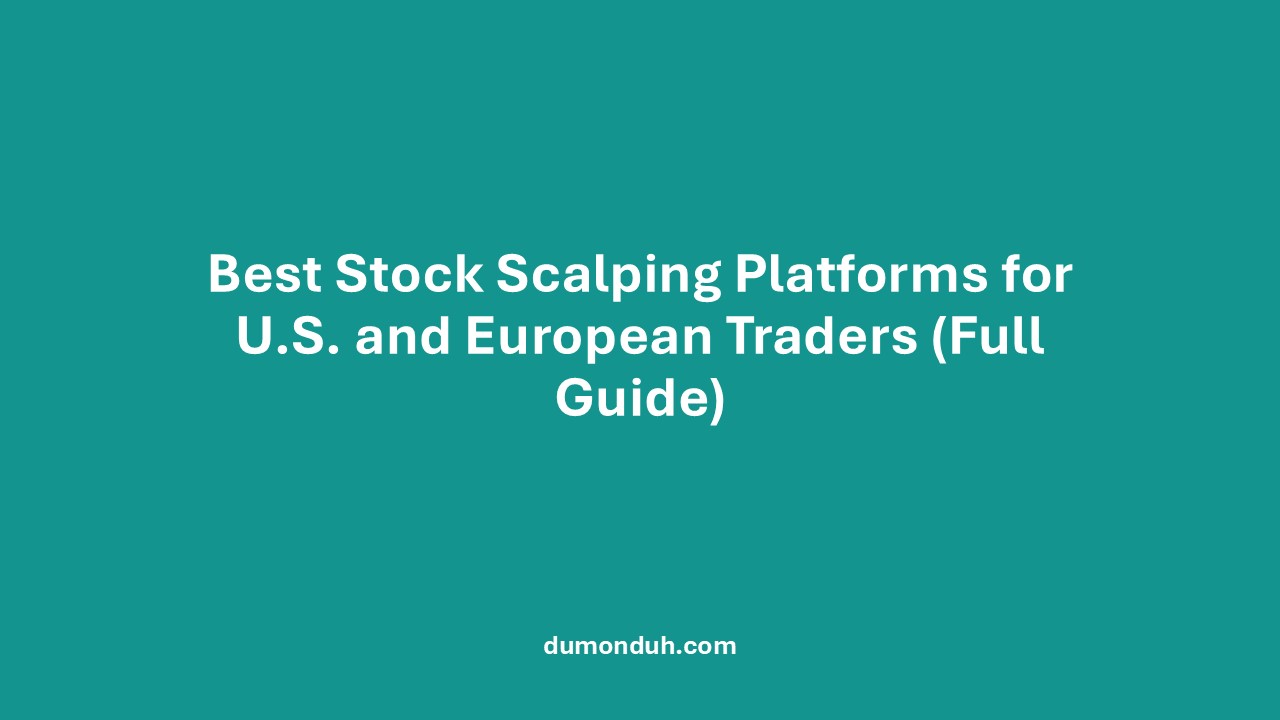 Best Stock Scalping Platforms