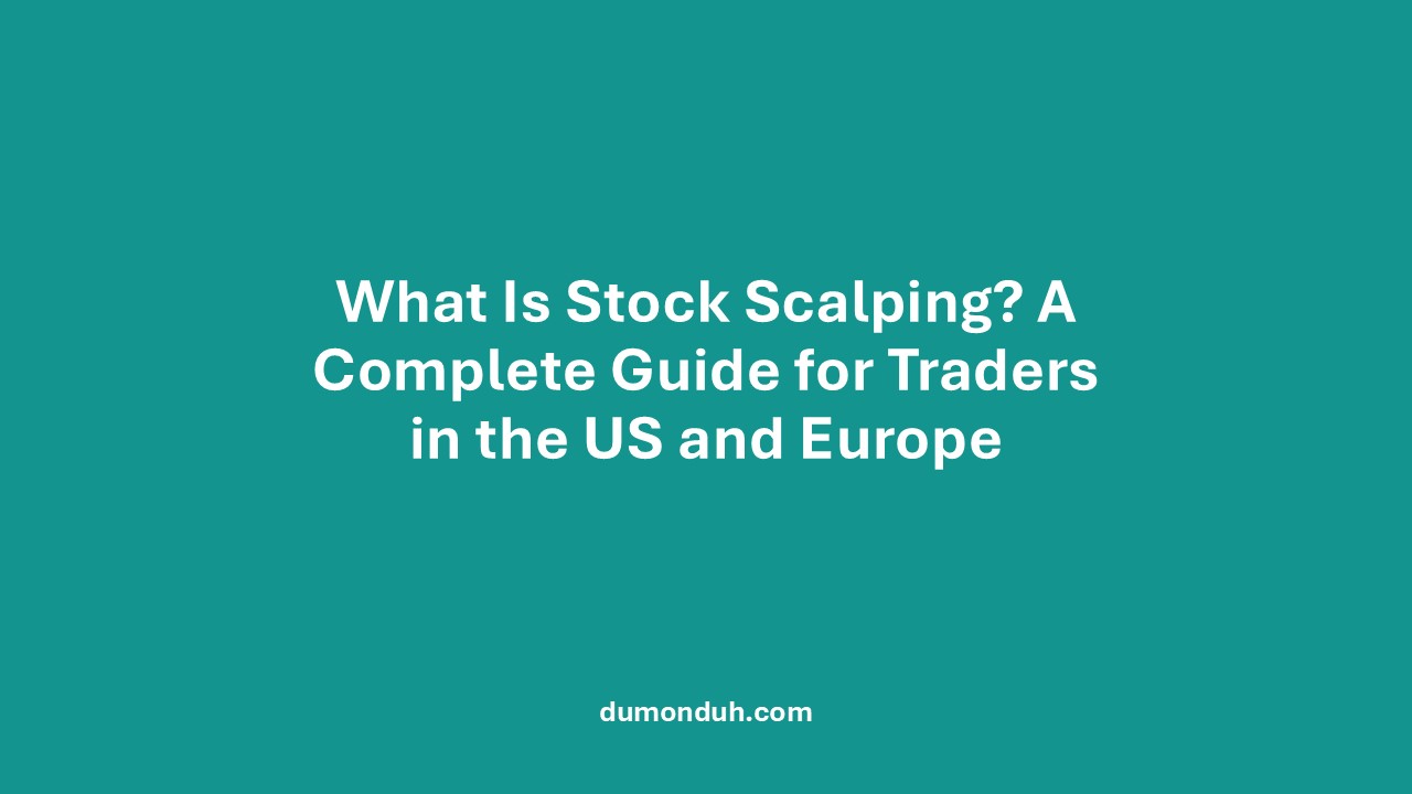 What Is Stock Scalping